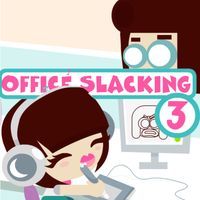 Office Slacking 3