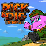 Pick And Dig Episode 3