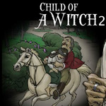 Child Of A Witch 2