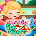 Baby Alice: Fun Craft