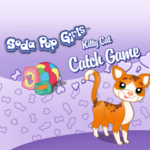 Soda Pop Girls: Kitty Cat Catch