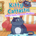 Kitty Cattastic & the Daily Fortune Muffins