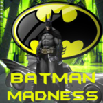 Batman Madness