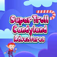 Super Troll Candyland Adventures,この巨大な空腹のトロルは、甘いものを探していて、あなたは彼を助けようとしています！このおいしい冒険に参加しましょう！