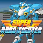 Super Robo Fighter